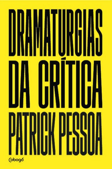 Dramaturgias Da Crítica..-