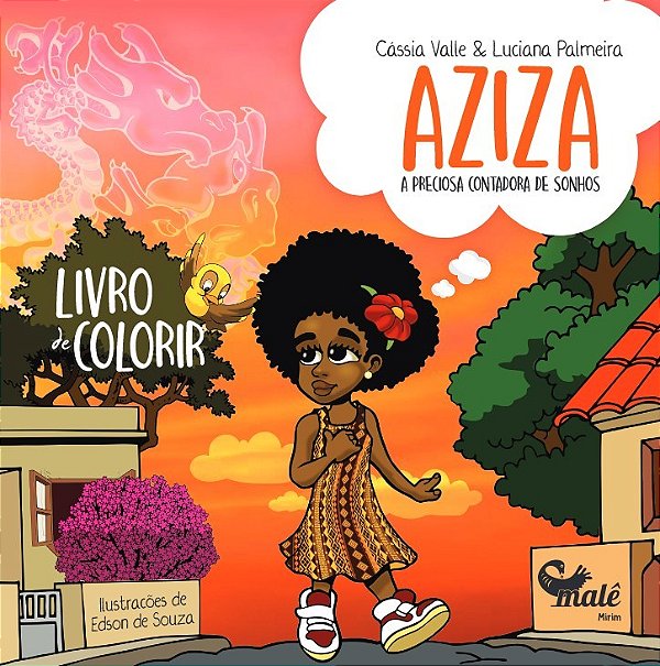 Aziza: A Preciosa Contadora De Sonhos (Livro De Colorir)..-