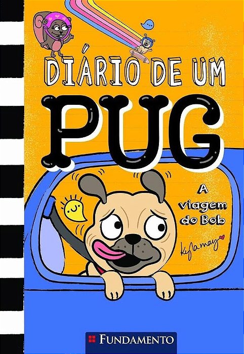 Diário De Um Pug 7: A Viagem De Bob..-
