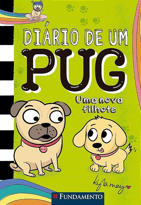 Diário De Um Pug 8: Uma Nova Filhote..-