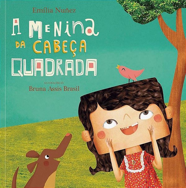 A Menina Da Cabeca Quadrada