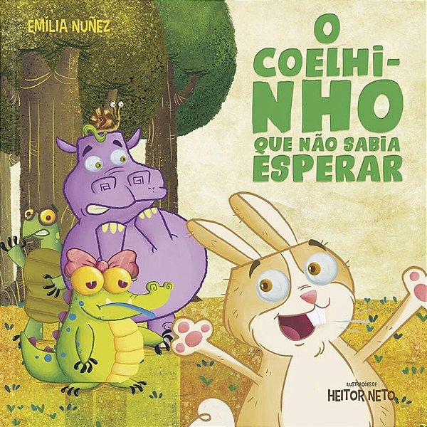 O Coelhinho Que Não Sabia Esperar
