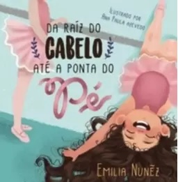 Da Raiz Do Cabelo Até A Ponta Do Pé