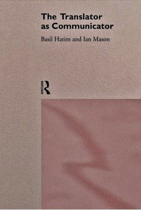 The Translator As Communicator-..