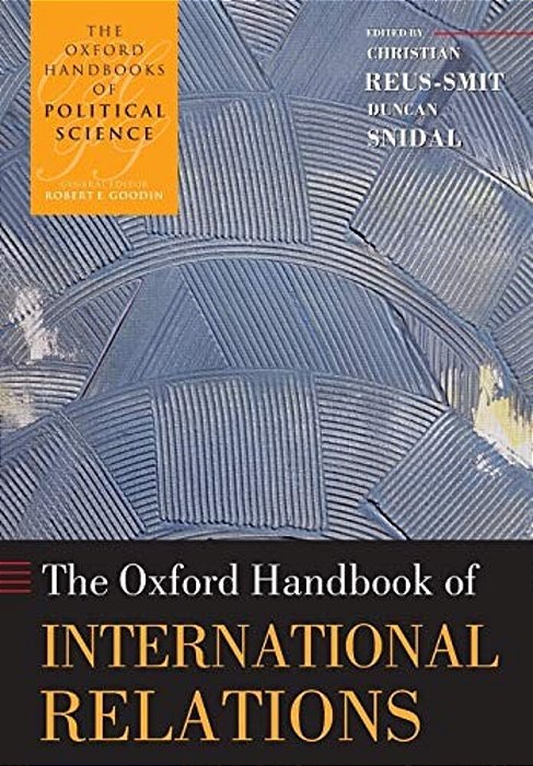 The Oxford Handbook Of International Relations-..