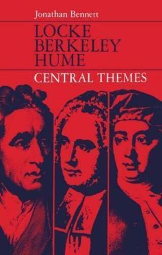 Locke, Berkeley, Hume: Central Themes-..