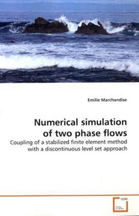 Numerical Simulation Of Two Phase Flows..-