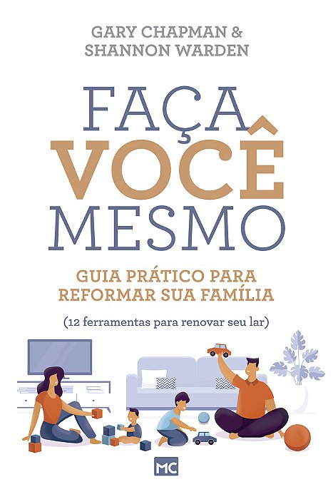 Faça Você Mesmo Guia Prático Para Reformar Sua Família..-