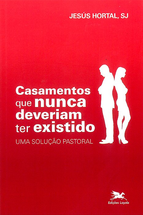 Casamentos Que Nunca Deveriam Ter Existido Uma Solução Pastoral..-