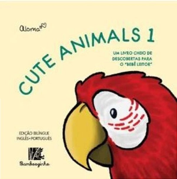 Cute Animals 1 - Bilingue Portugues/Inglês