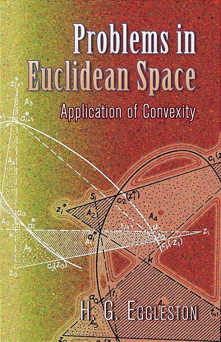 Problems In Euclidean Space: Application Of Convexity..-
