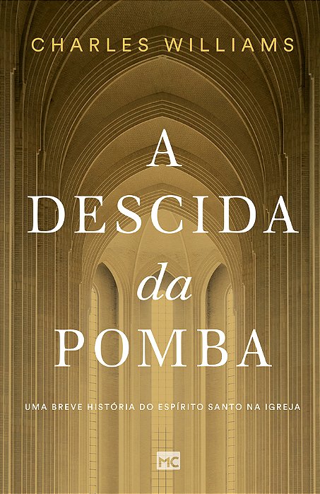A Descida Da Pomba Uma Breve História Do Espírito Santo Na Igreja..-