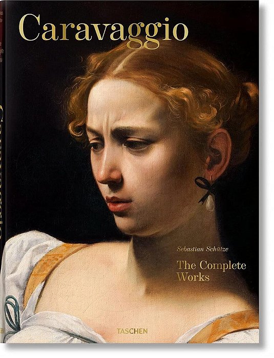 Caravaggio. The Complete Works..-