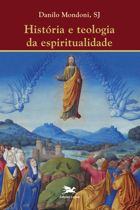História E Teologia Da Espiritualidade..-