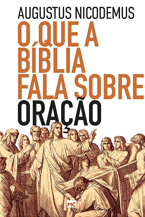 O Que A Bíblia Fala Sobre Oração..-