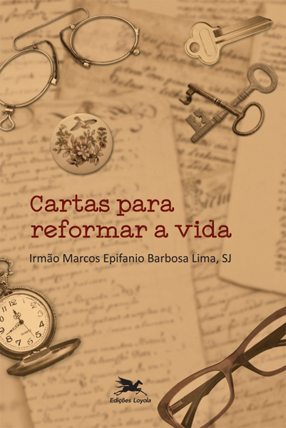 Cartas Para Reformar A Vida..-