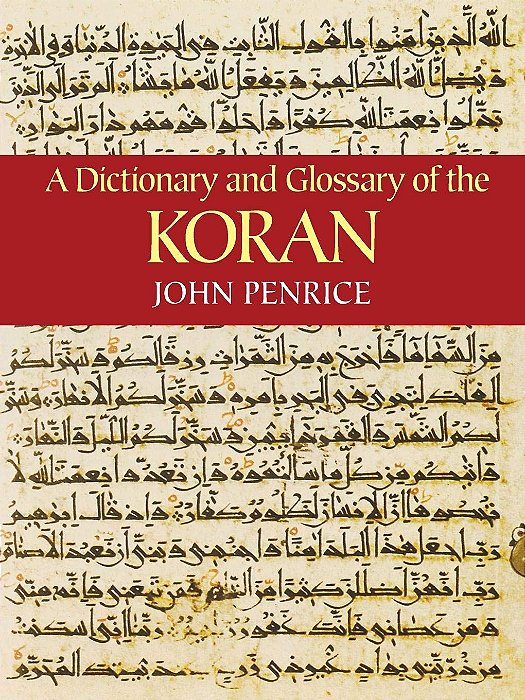 A Dictionary And Glossary Of The Koran..-