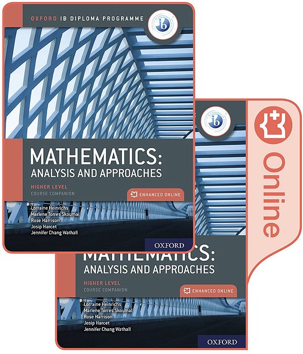 Oxford Ib Diploma Programme - Ib Mathematics - Analysis And Approaches - Higher Level - Print And Enhanced Online Course Book Pack