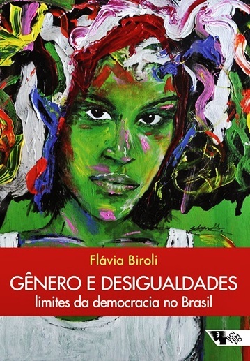 Gênero E Desigualdades - Limites Da Democracia No Brasil
