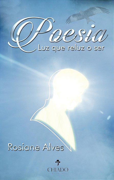 Poesia. Luz Que Reluz O Ser..-