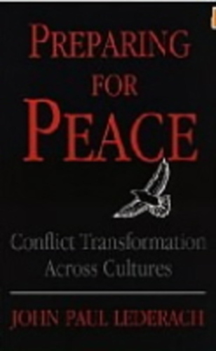 Preparing For Peace - Conflict Transformation Across Cultures..-