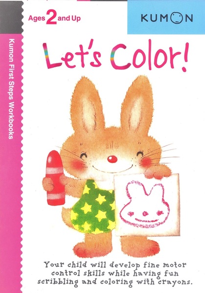 Let's Color! - Kumon First Steps Workbooks - Ages 2 And Up-..