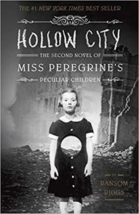 Hollow City - The Second Novel Of Miss Peregrine's Peculiar Children - Volume 2-..