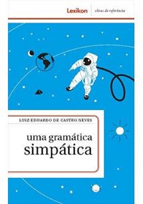 Uma Gramatica Simpatica - 1ªEd..-