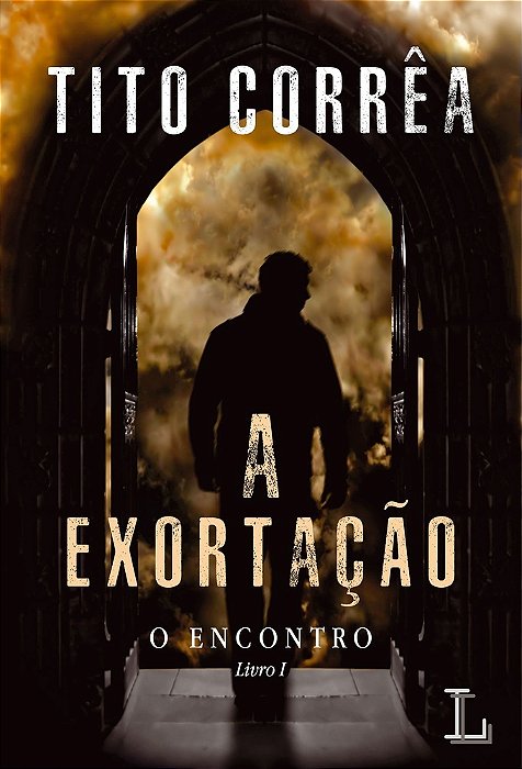 A Exortação O Encontro, Livro 1..-