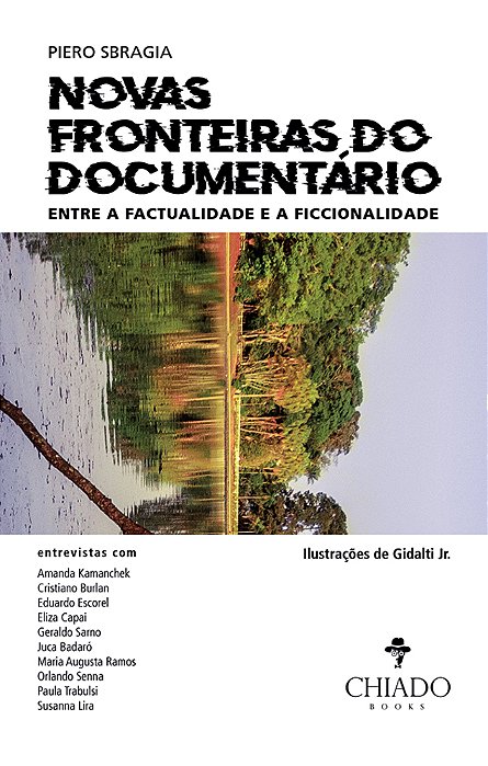 Novas Fronteiras Do Documentário: Entre A Factualidade E A Ficcionalidade