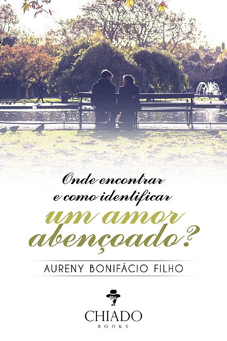 Onde Encontrar E Como Identificar Um Amor Abençoado?..-