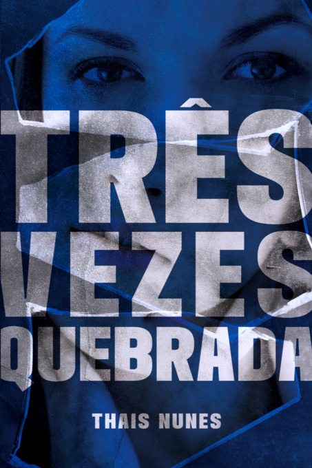 Três Vezes Quebrada..-