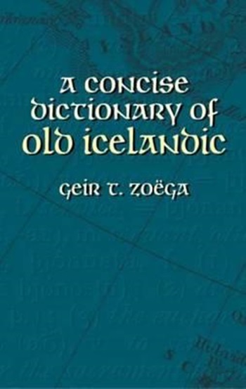 A Concise Dictionary Of Old Icelandic..-