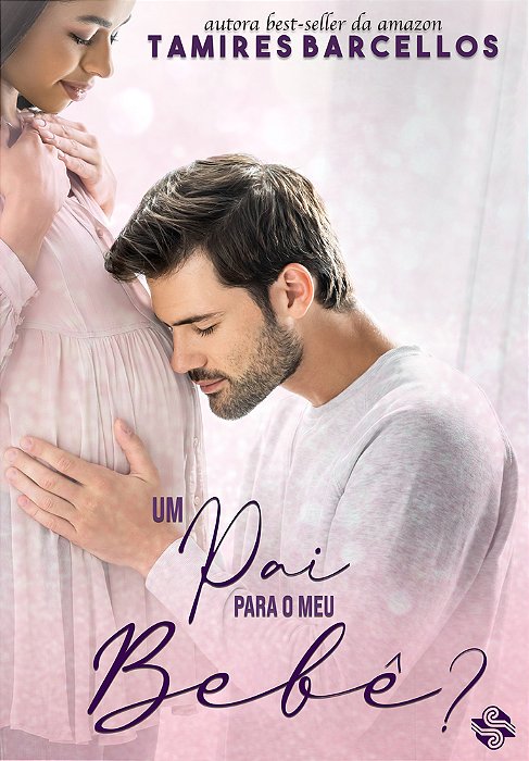 Um Pai Para O Meu Bebê?..-