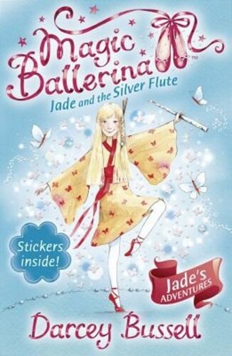 Magic Ballerina 21 Jade And The Silver Flute Pb
