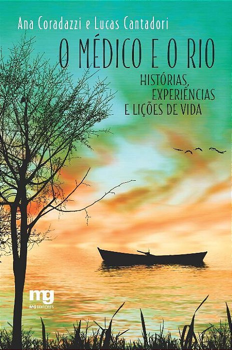 O Médico E O Rio..-