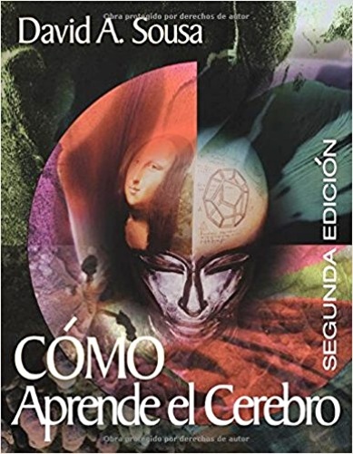 Cómo Aprende El Cerebro - Segunda Edición..-