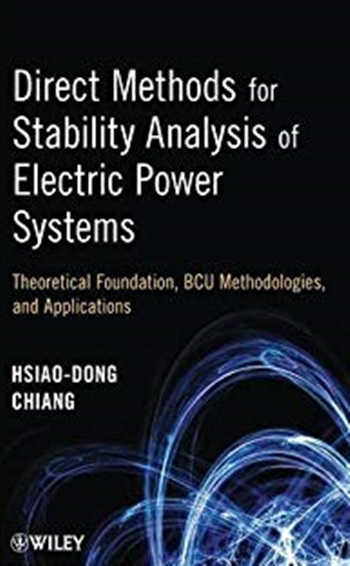 Direct Methods For Stability Analysis Of Electricpower Systems: Theoretical Foundation, Bcu Methodol-..