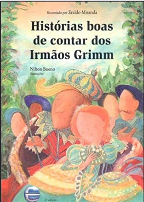 Histórias Boas De Contar Dos Irmãos Grimm