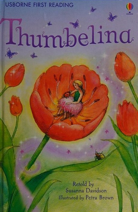 First Reading Level Four Thumbelina