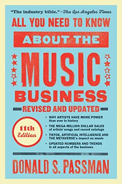 All You Need To Know About The Music Business - Eleventh Edition-..