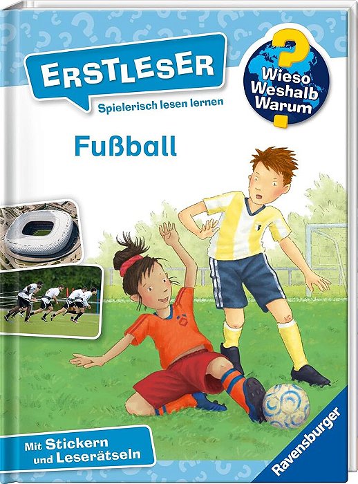 Wieso? Weshalb? Warum? Erstleser, Band 7 - Fussball