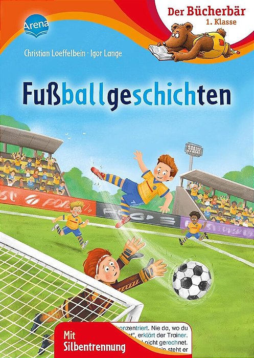 Der Bücherbär: Fussballgeschichten