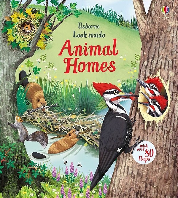 Look Inside Animal Homes - Book With Over 80 Flaps-..
