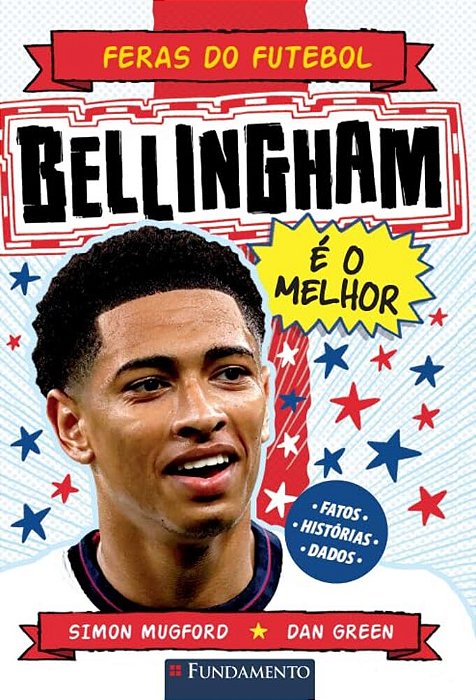 Feras Do Futebol - Bellingham
