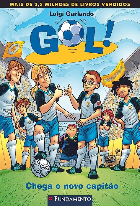 Gol 08 - Chega O Novo Capitão