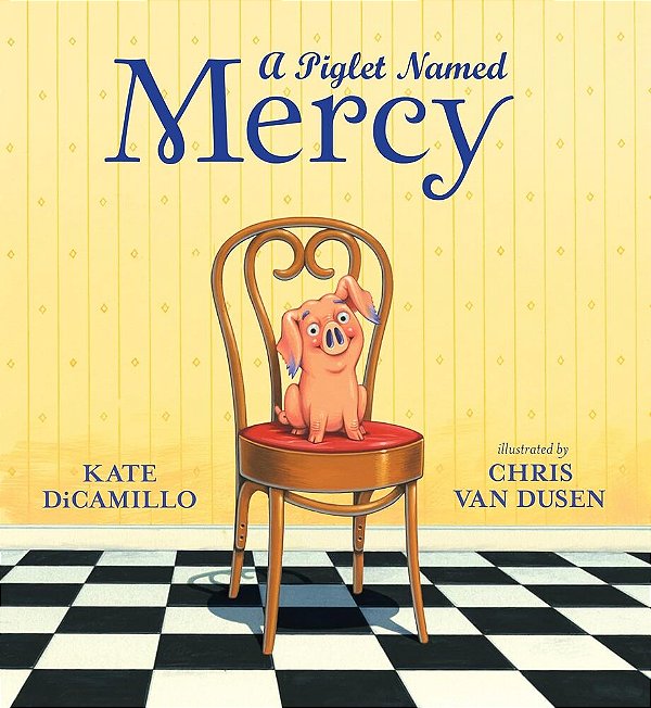 A Piglet Named Mercy-..