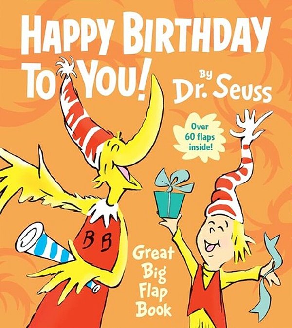 Happy Birthday To You! Great Big Flap Book-..