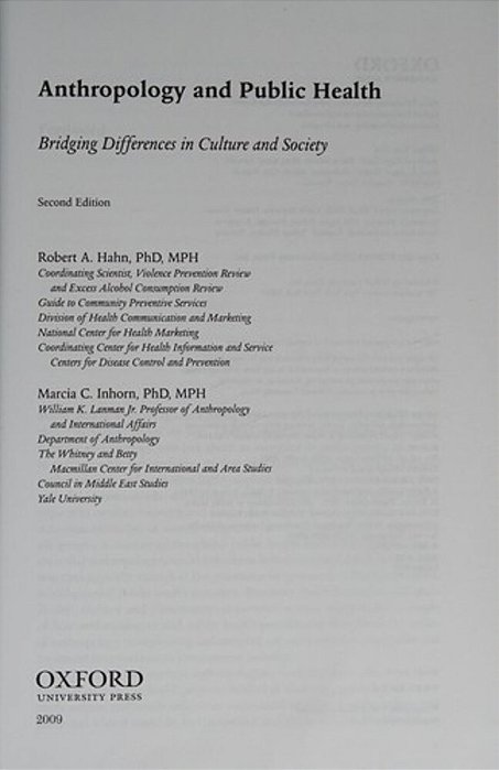 Anthropology In Public Health: Bridging Differences In Culture And Society. -..