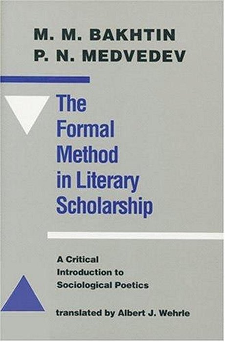 The Formal Method In Literary Scholarship-..